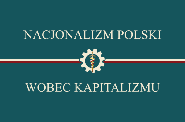Polski nacjonalizm wobec kapitalizmu